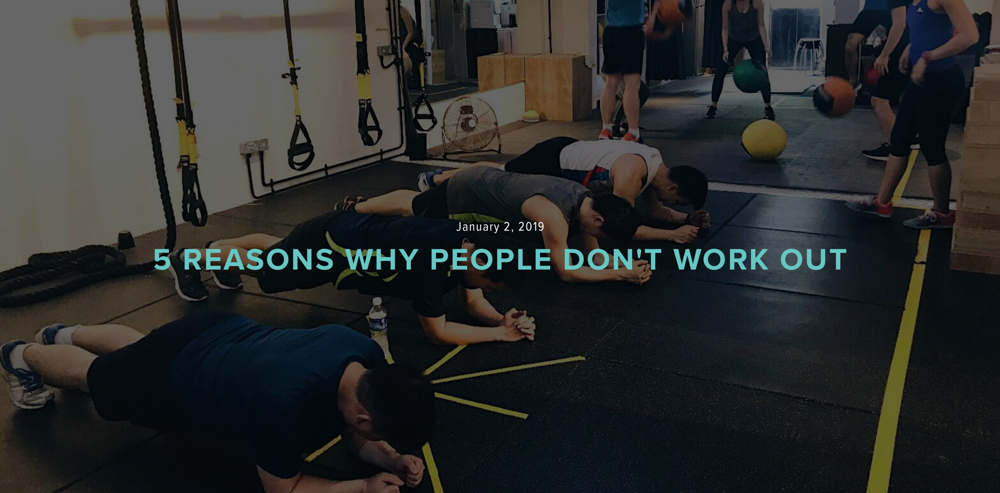 5 Reasons Why People Don't work out