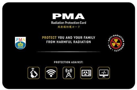 PMA Anti-radiation card to protect you and your family